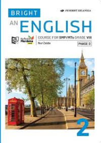 BRIGHT 2 AN ENGLISH COURSE FOR SMP/MTS/KM REVISI KLS. 8