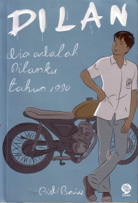 DILAN: Dia Adalah Dilanku Tahun 1990